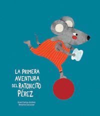 PRIMERA AVENTURA DEL RATONCITO PEREZ,LA NE