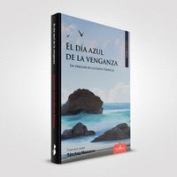 EL DIA AZUL DE LA VENGANZA