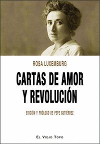 CARTAS DE AMOR Y REVOLUCIÓN