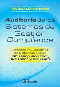 AUDITORIA DE LOS SISTEMAS DE GESTION COMPLIANCE