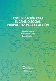 COMUNICACION PARA EL CAMBIO SOCIAL PROPUESTAS PARA ACCION