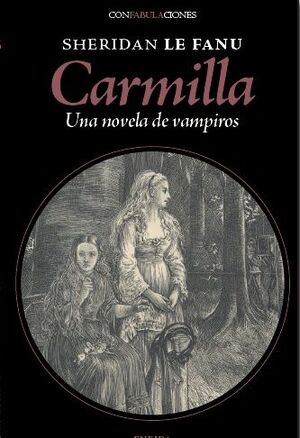 CARMILLA (UNA NOVELA DE VAMPIROS)