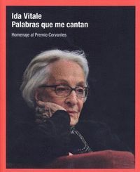 IDA VITALE .PALABRAS QUE ME CANTAN