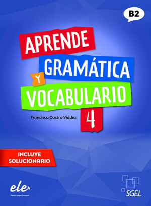 APRENDE GRAMÁTICA Y VOCABULARIO 4