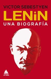 LENIN (UNA BIOGRAFIA)