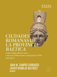 CIUDADES ROMANAS DE LA PROVINCIA BAETICA (2 VOLS.)