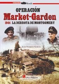OPERACION MARKET-GARDEN 1944