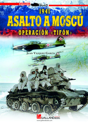 1941 ASALTO A MOSCU OPERACION TIFON