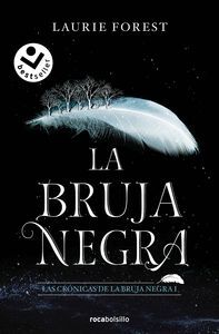 LA BRUJA NEGRA. LAS CRONICAS DE LA BRUJA 1