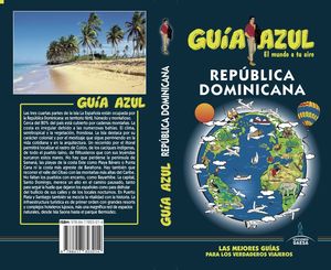 REPÚBLICA DOMINICANA (GUIA AZUL) 2019