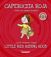 CAPERUCITA ROJA / LITTLE RED RIDING HOOD