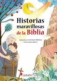 HISTORIAS MARAVILLOSAS DE LA BIBLIA