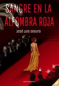 SANGRE EN LA ALFOMBRA ROJA