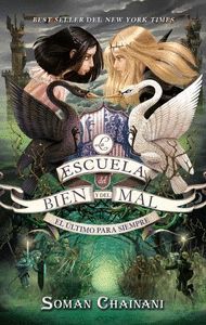 LA ESCUELA DEL BIEN Y DEL MAL VOL.3 (EL ULTIMO PARA SIEMPRE)