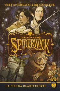 LAS CRÓNICAS DE SPIDERWICK LIBRO 2 (PIEDRA CLARIVIDENTE