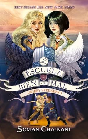 LA ESCUELA DEL BIEN Y DEL MAL VOL.6 (UN REY VERDADERO