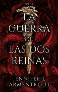 LA GUERRA DE LAS DOS REINAS (LIBRO 4)