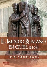 EL IMPERIO ROMANO EN CRISIS 284-363