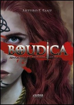 BOUDICA (AMAZONAS EN BRITANIA 61 DC)