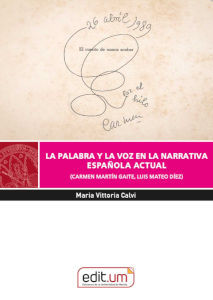 LA PALABRA Y LA VOZ EN LA NARRATIVA ESPAÑOLA ACTUAL