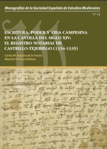 ESCRITURA, PODER Y VIDA CAMPESINA EN LA CASTILLA D