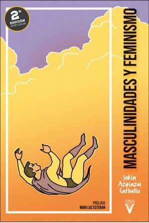 MASCULINIDADES Y FEMINISMO ( 2ª EDICIÓN)