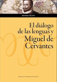 EL DIÁLOGO DE LAS LENGUAS Y MIGUEL DE CERVANTES