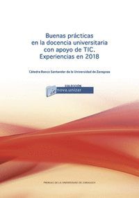 BUENAS PRÁCTICAS EN LA DOCENCIA UNIVERSITARIA CON APOYO DE LAS TIC. EXPERIENCIAS