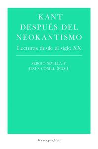 KANT DESPUÉS DEL NEOKANTISMO