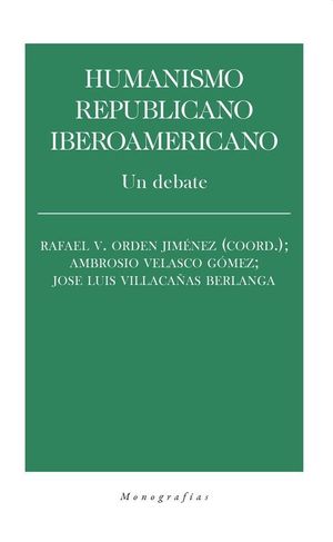 HUMANISMO REPUBLICANO IBEROAMERICANO