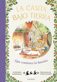 QUE COMIENCE LA FUNCIÓN! (LA CASITA BAJO TIERRA 6)