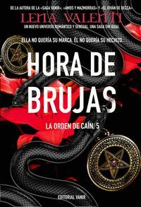 HORA DE BRUJAS (LA ORDEN DE CAIN 5)