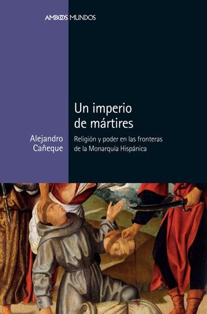 UN IMPERIO DE MÁRTIRES