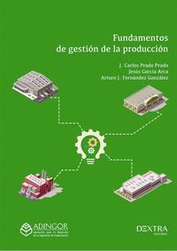 FUNDAMENTOS DE GESTIÓN DE LA PRODUCCIÓN