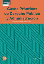 CASOS PRACTICOS DE DERECHO PUBLICO Y ADMINISTRACION