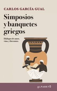 SIMPOSIOS Y BANQUETES GRIEGOS