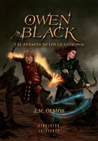 OWEN BLACK Y EL RENACER DE LOS LICÁNTROPOS