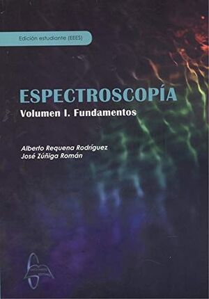 ESPECTROSCOPÍA. VOLUMEN I. FUNDAMENTOS