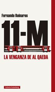 11-M (LA VENGANZA DE AL QAEDA)