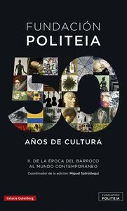 50 AÑOS DE CULTURA VOL.II (1969-2019) FUNDACION POLITEIA