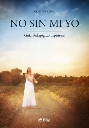 NO SIN MI YO. GUÍA PEDAGÓGICA-ESPIRITUAL