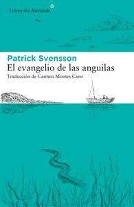 EL EVANGELIO DE LAS ANGUILAS