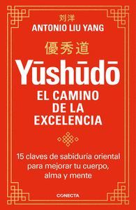 YUSHUDO. EL CAMINO DE LA EXCELENCIA