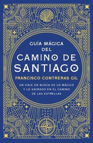 GUÍA MÁGICA DEL CAMINO DE SANTIAGO