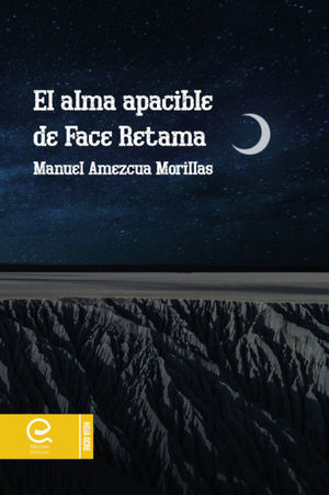 EL ALMA APACIBLE DE FACE RETAMA