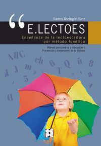 E.LECTOES. ENSEÑANZA DE LA LECTOESCRITURA POR MÉTODO FONÉTICO