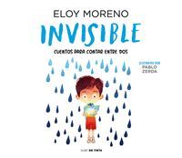 INVISIBLE (COLECCIÓN CUENTOS PARA CONTAR ENTRE DOS)