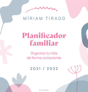 PLANIFICADOR FAMILIAR 2021-22 MIRIAM TIRADO