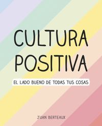 CULTURA POSITIVA