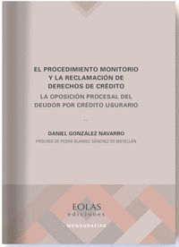 EL PROCEDIMIENTO MONITORIO Y LA RECLAMACIÓN DE DERECHOS DE CRÉDITO